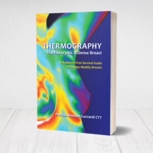 Thermography: The Fibrocystic & Dense Book