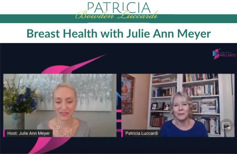 A Conversation on Breast Health with Julie Ann Meyer